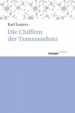 Knjiga Die Chiffern der Transzendenz Karl Jaspers