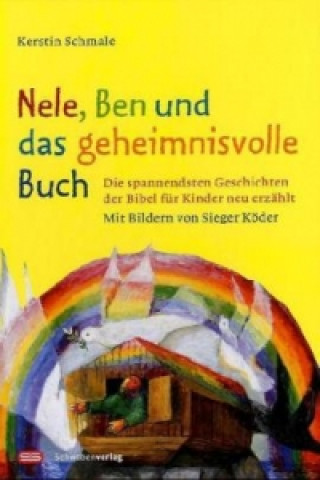 Kniha Nele, Ben und das geheimnisvolle Buch Kerstin Schmale