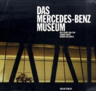 Kniha Das Mercedes-Benz Museum Max-Gerrit von Pein