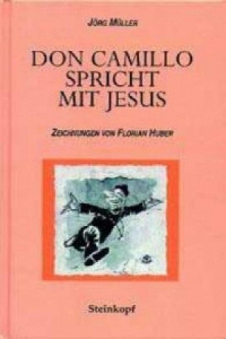 Carte Don Camillo spricht mit Jesus Jörg Müller