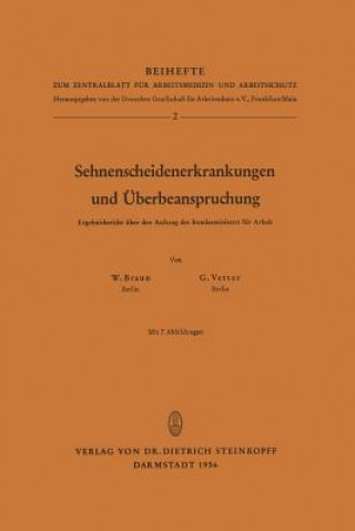 Knjiga Sehnenscheidenerkrankungen und Überbeanspruchung W. Braun