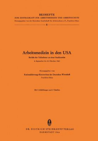 Kniha Arbeitsmedizin in den USA Rationalisierungs-Kuratorium der Deutschen Wirtschaft