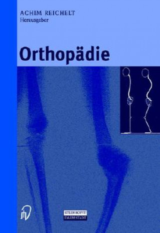 Könyv Orthopädie Achim Reichelt