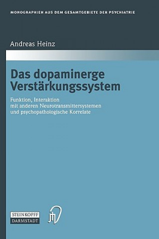 Kniha Das Dopaminerge Verst rkungssystem Andreas Heinz