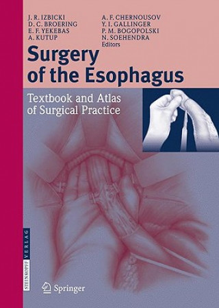 Kniha Surgery of the Esophagus Jakob R. Izbicki