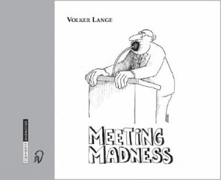 Könyv Meeting Madness Volker Lange