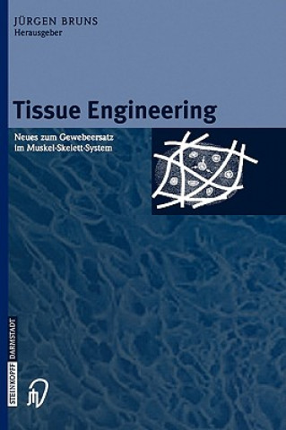 Carte Tissue Engineering Jürgen Bruns