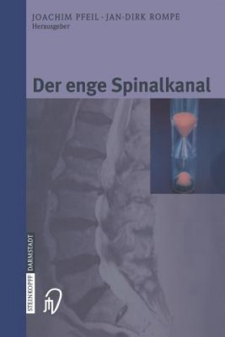 Carte Der enge Spinalkanal J. Pfeil