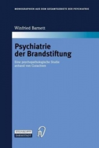 Libro Psychiatrie der Brandstiftung Winfried Barnett