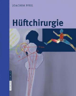 Kniha Huftchirurgie Joachim Pfeil