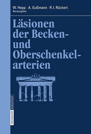 Книга Lasionen Der Becken- Und Oberschenkelarterien Wolfgang Hepp