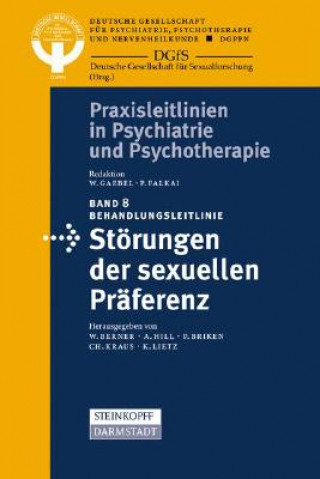 Книга Behandlungsleitlinie Stoerungen Der Sexuellen Praferenz W. Gaebel