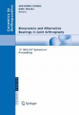 Libro Bioceramics and Alternative Bearings in Joint Arthroplasty Jun-Dong Chang