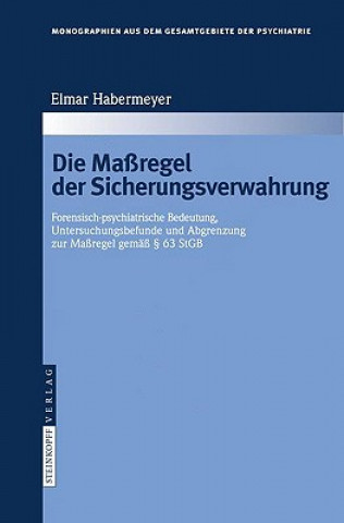 Carte Die Massregel Der Sicherungsverwahrung Elmar Habermeyer