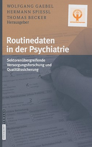 Kniha Routinedaten in Der Psychiatrie Wolfgang Gaebel