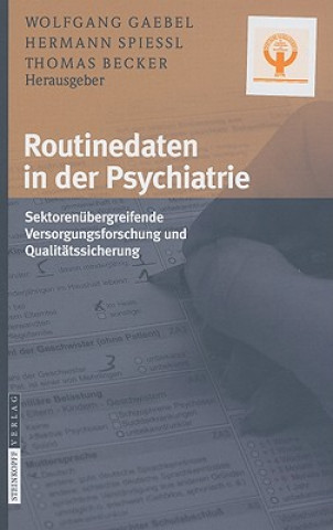 Könyv Routinedaten in Der Psychiatrie Wolfgang Gaebel