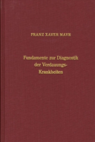 Carte Fundamente zur Diagnostik der Verdauungskrankheiten Franz X. Mayr
