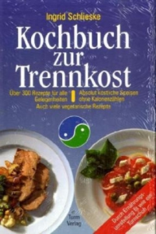 Kniha Kochbuch zur Trennkost Ingrid Schlieske