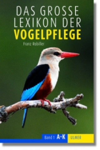 Könyv Lexikon der Vogelpflege, 2 Bde. Franz Robiller
