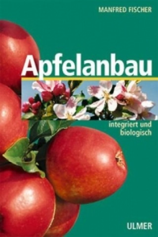Knjiga Apfelanbau Manfred Fischer