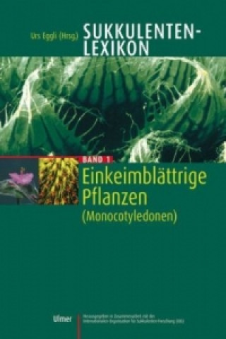 Kniha Einkeimblättrige Pflanzen (Monocotyledonen) Urs Eggli
