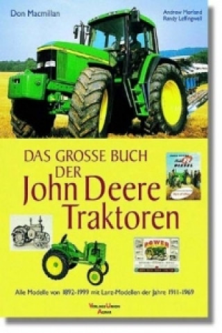 Könyv Das grosse Buch der John Deere Traktoren Don Macmillan