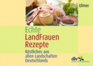 Kniha Echte LandFrauen Rezepte 