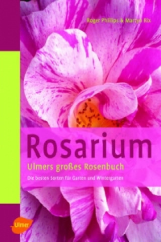 Kniha Rosarium Roger Phillips