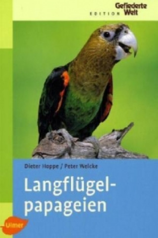Carte Langflügelpapageien Dieter Hoppe
