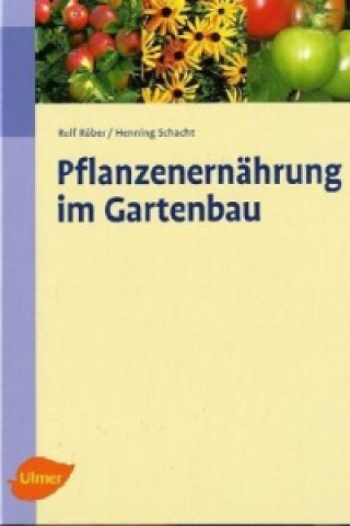 Carte Pflanzenernährung im Gartenbau Rolf Röber
