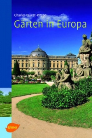 Carte Gärten in Europa Charles Quest-Ritson