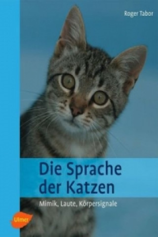 Knjiga Die Sprache der Katzen Roger Tabor