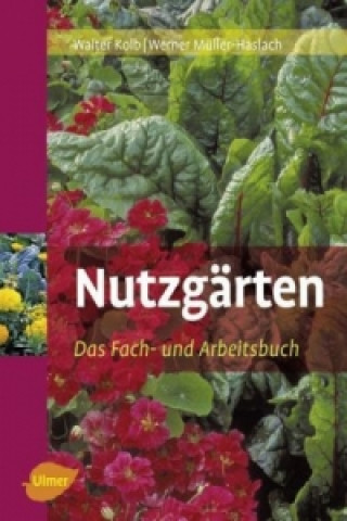 Kniha Nutzgärten Walter Kolb