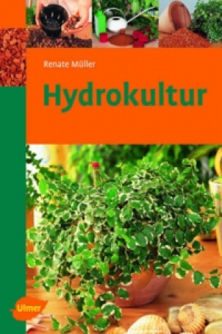 Kniha Hydrokultur Renate Müller