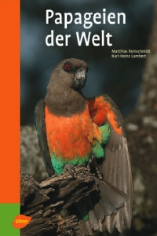 Carte Papageien der Welt Matthias Reinschmidt