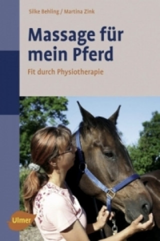Könyv Massage für mein Pferd Silke Behling