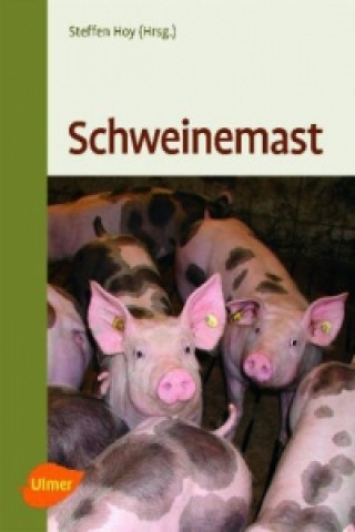 Kniha Schweinemast Steffen Hoy
