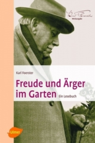 Книга Freude und Ärger im Garten Karl Foerster