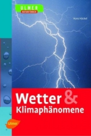 Könyv Wetter & Klimaphänomene Hans Häckel
