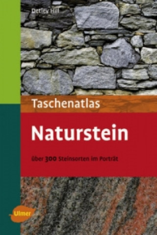 Carte Taschenatlas Naturstein Detlev Hill