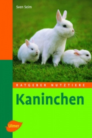 Kniha Kaninchen Sven Seim