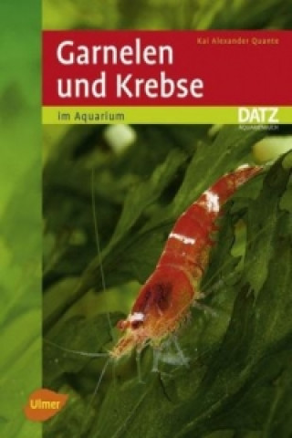 Книга Garnelen und Krebse im Aquarium Kai A. Quante