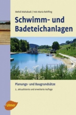 Buch Schwimm- und Badeteichanlagen Mehdi Mahabadi