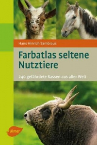 Kniha Farbatlas seltene Nutztiere Hans H. Sambraus