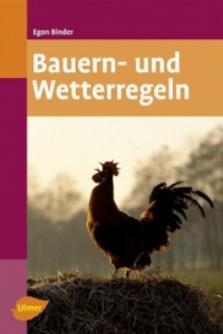 Книга Bauern- und Wetterregeln Egon M. Binder