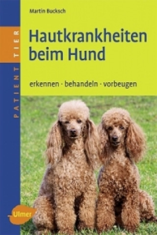 Livre Hautkrankheiten beim Hund Martin Bucksch