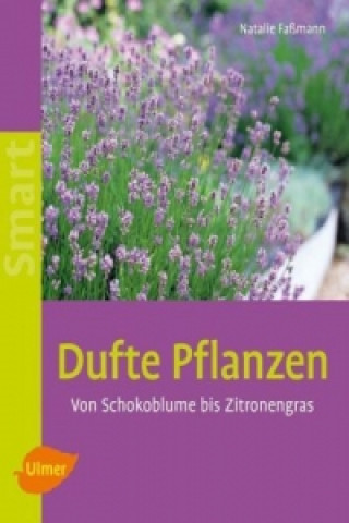 Buch Dufte Pflanzen Natalie Faßmann