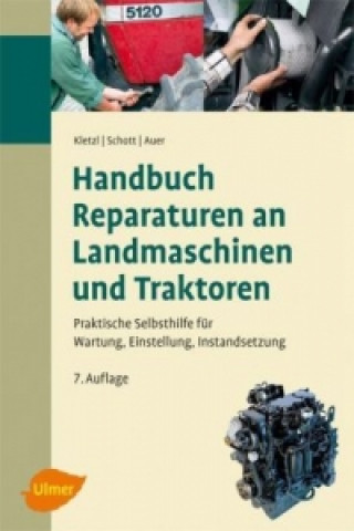 Książka Handbuch Reparaturen an Landmaschinen und Traktoren Walter Kletzl