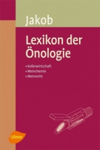 Könyv Lexikon der Önologie Ludwig Jakob
