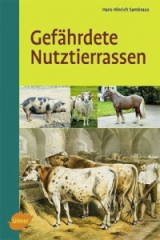 Книга Gefährdete Nutztierrassen Hans H. Sambraus